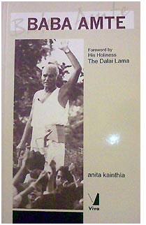 Baba Amte a Biography by Anita Kainthla